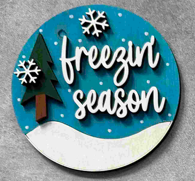 Seasonal Rounds "Freezin Season"